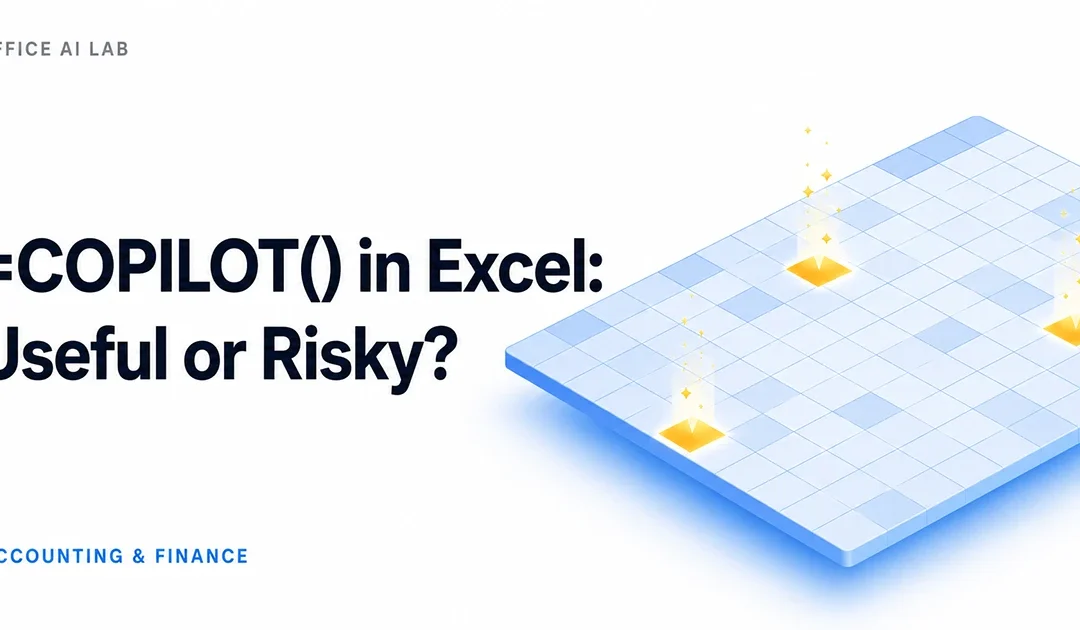 Excel =COPILOT() Function: Useful AI Formula or Risky Shortcut?